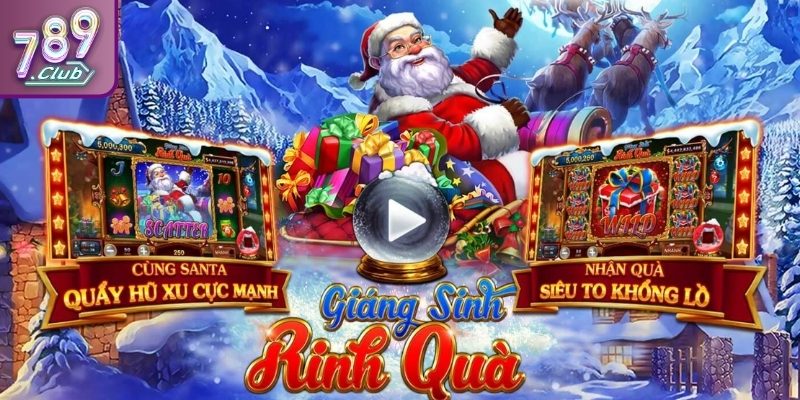 Khám phá slot Giáng Sinh Rinh Quà 789club hấp dẫn